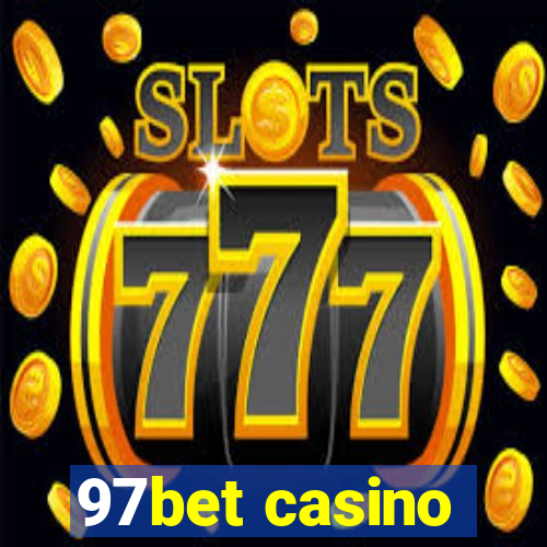 97bet casino